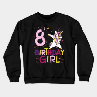 Funny Birthday Gift 8 year old Girl Dabbing Unicorn T-Shirt Crewneck Sweatshirt